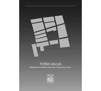 Terra vacua. Memorie di un grande vuoto nel cuore della kalsa