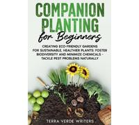 Terra Verde Writers Companion Planting for Beginners (Tascabile)