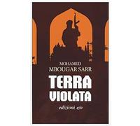 Terra violata [Paperback] [Feb 13, 2019] Sarr, Mohamed Mbougar