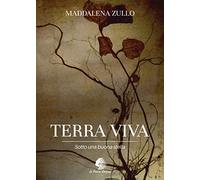 Terra viva. Sotto una buona stella