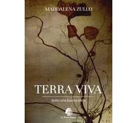 Terra viva. Sotto una buona stella