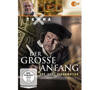 Terra X - Der große Anfang - 500 Jahre Reformation