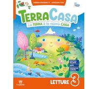 Terracasa. La Terra è la nostra casa. Con Libro di grammatica e scrittura, Matematica con esercizi, Discipline con esercizi. Per la Scuola elementare. Con e-book. Con espansione online (Vol. 3)