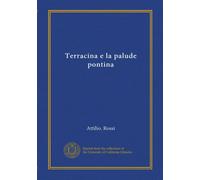 Terracina e la Palude Pontina.