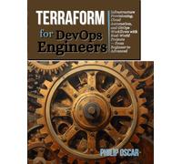Terraform for DevOps Engineers: Infrastructure Provisioning, Cloud Automation, and GitOps Workflows with Real-World Projects - From Beginner to Advanced