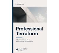 Terraform Professional: Infrastructure as Code for Real-World Environments