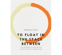 Terrance Hayes To Float in the Space Between (Tascabile)