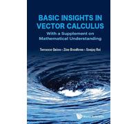 Terrance J Quin Basic Insights In Vector Calculus: With A Sup (Copertina rigida)