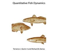 Terrance J. Quinn Richard B. Deris Quantitative Fish Dynamic (Copertina rigida)