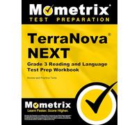 Terranova Next Grade 3 Reading and Language Test Prep Workbook: Review and Practice Tests