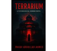 Terrarium: A Garden Built to Trap You