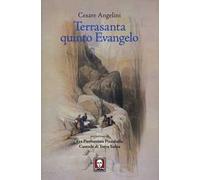 Terrasanta quinto Evangelo