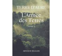 Terre d'Aure: L'Armée des Terres