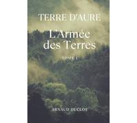 Terre d'Aure: L'Armée des Terres