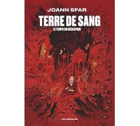 Terre de sang: Le temps du déséspoir