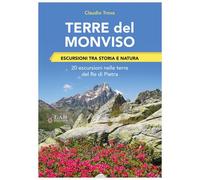 Terre del Monviso. Escursioni tra storia e natura