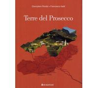 Terre del prosecco. Alta Marca