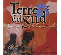 Terre Del Sud - Musiche E Balli Tradizionali