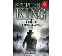 Terre desolate. La torre nera. Vol. 3