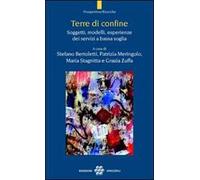 Terre di confine. Soggetti, modelli, esperienze dei servizi a bassa soglia