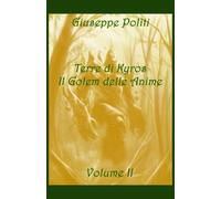 Terre di Kyros - Il Golem delle Anime