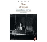 Terre et tissages: Systèmes de parenté et manufacture dans la région de Biella au XIXe siècle
