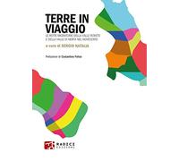 Terre in viaggio. Le rotte migratorie della Valle Roveto e della Valle di Nerfa nel Novecento