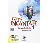 Terre incantate. Letture facilitate 1 per studenti non madrelingua. Per la Scuola media