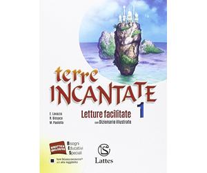 Terre incantate. Letture facilitate 1 per studenti non madrelingua. Per la Scuola media