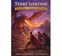 Terre Lontane: Manuale del Mastro Avventura