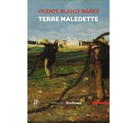 Terre maledette - Blasco Ibáñez Vicente