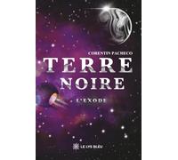 Terre Noire: L'Exode