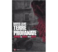 Terre profanate. Viaggio al cuore della mafia