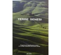 Terre Senesi. Programma di Riqualificazione Urbana e di Sviluppo Sostenibile del