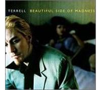 Terrell - Beautiful Side of Madness