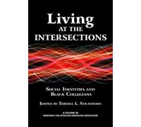 Terrell L. Strayhorn Living at the Intersections (Tascabile)