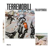 Terremobili. Tullio Pericoli. Ediz. italiana e inglese
