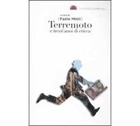 Terremoto e trent'anni di cricche
