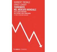 Terremoto nel mercato mondiale. Sulle cause profonde dell'attuale crisi finanziaria