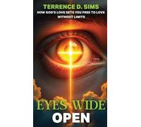 Terrence D Sims Eyes Wide Open (Copertina rigida)