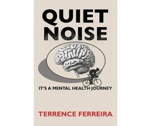 Terrence Ferreira Quiet Noise (Tascabile)
