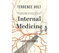 Terrence Holt Internal Medicine (Tascabile)
