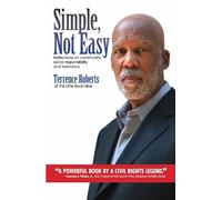 Terrence J Roberts Simple Not Easy (Tascabile)