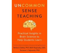 Terrence J. Sejnowski Barbara Oakley Beth Rogow Uncommon Sense Teach (Tascabile)