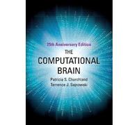 Terrence J. Sejnowski Patricia S. Churchland The Computational Brain (Tascabile)