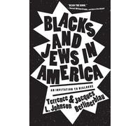 Terrence L. Johnson Jacques Berlinerblau Blacks and Jews in America (Tascabile)