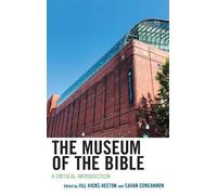 Terrence L. Johnson The Museum of the Bible (Copertina rigida)