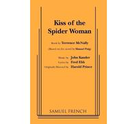 Terrence McNally Fred Ebb Kiss of the Spider Woman (Tascabile)