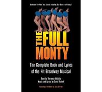 Terrence McNally The Full Monty (Tascabile) Applause Libretto Library