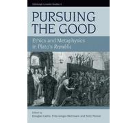 Terrence Penner Pursuing the Good (Copertina rigida) Edinburgh Leventis Studies